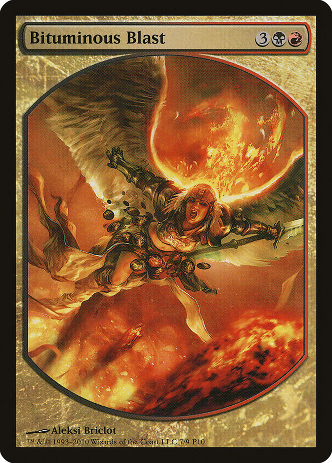 Bituminous Blast — Magic Player Rewards 2010 7/13