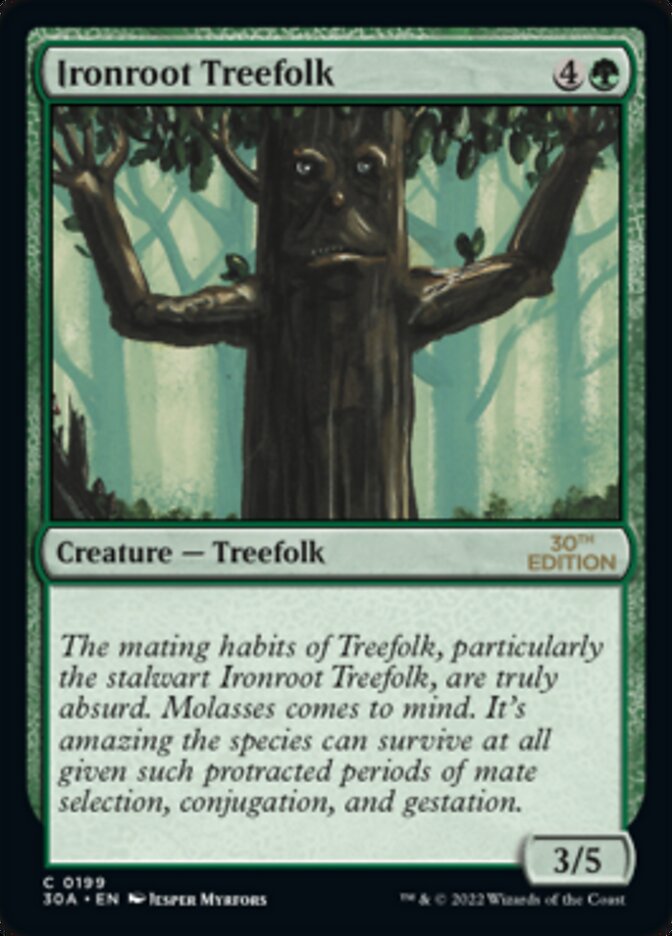 Ironroot Treefolk — 30th Anniversary Edition 199/594