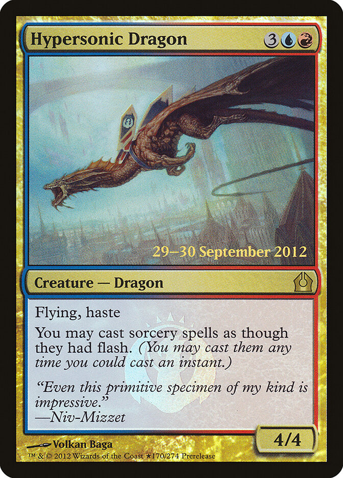 Hypersonic Dragon — Return to Ravnica Promos 170★/10