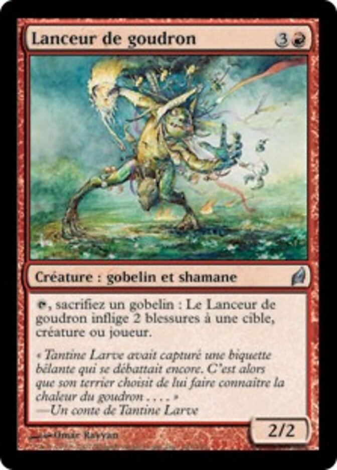 Lanceur de goudron — Lorwyn 193/301