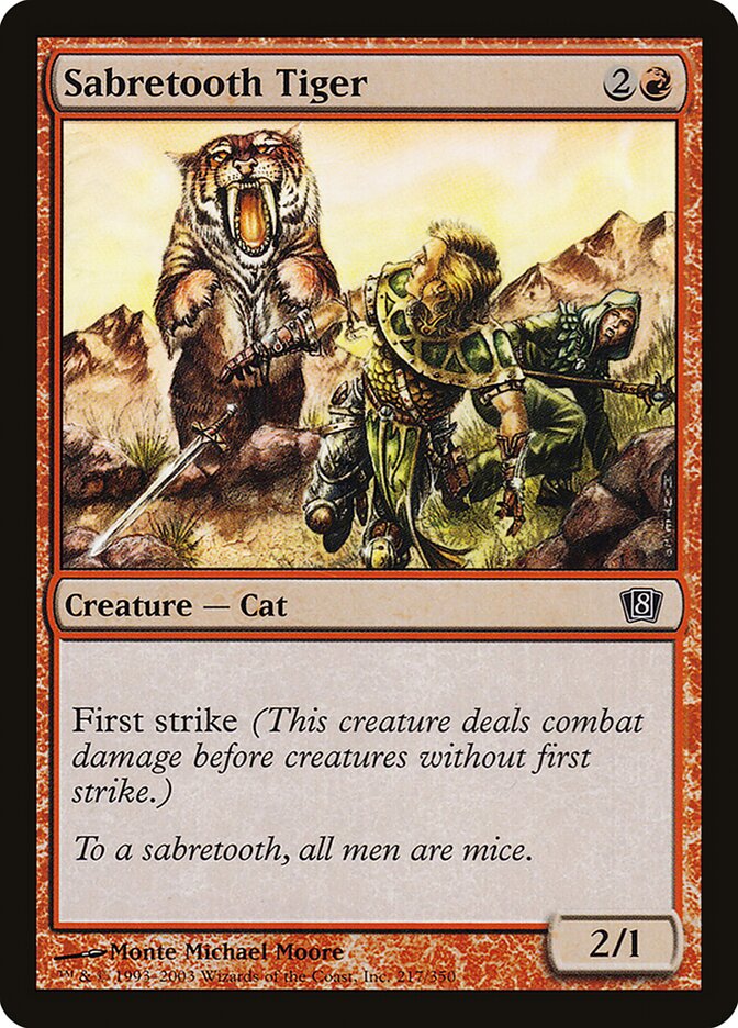 Sabretooth Tiger — Eighth Edition 217★/710