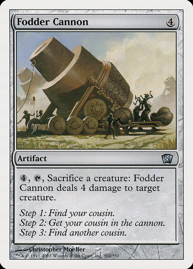Fodder Cannon — Eighth Edition 302/710