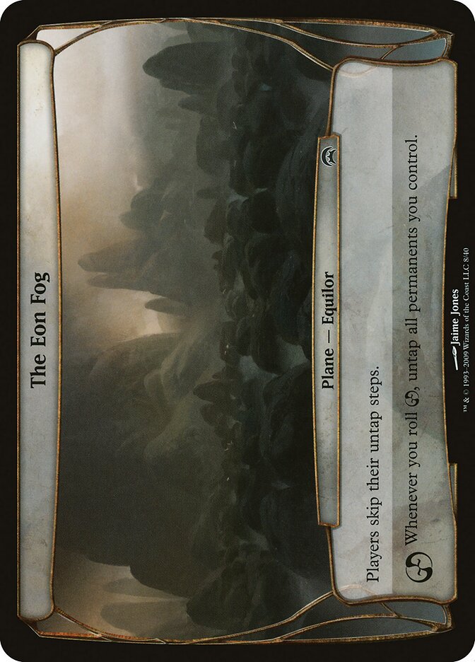 The Eon Fog — Planechase Planes 8/40