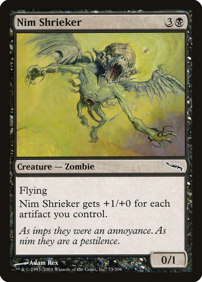 Nim Shrieker — Mirrodin 73/306