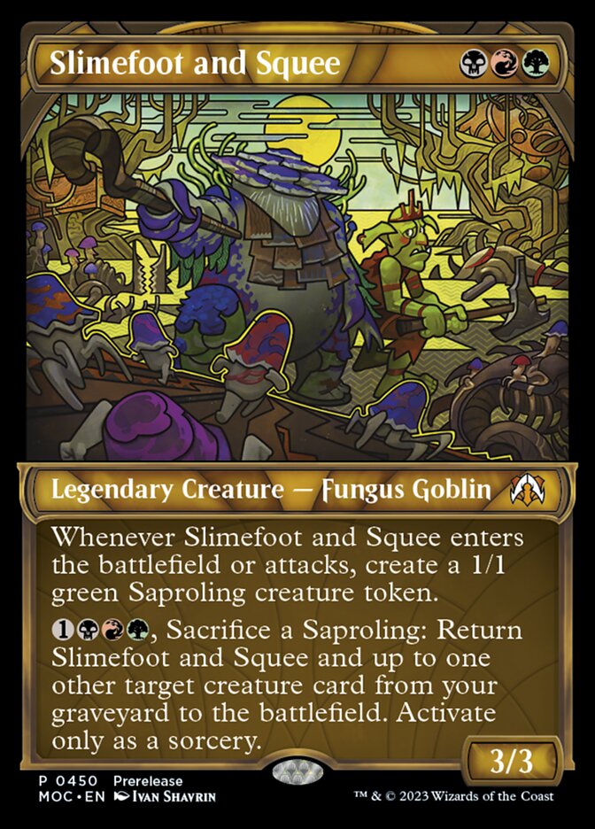 Slimefoot and Squee — March of the Machine Commander 450/450
