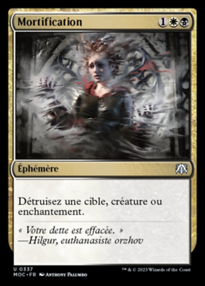 Mortification — March of the Machine Commander 337/450