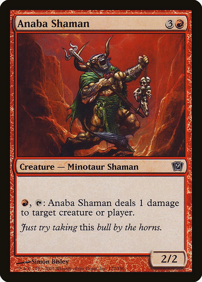 Anaba Shaman — Ninth Edition 172★/709