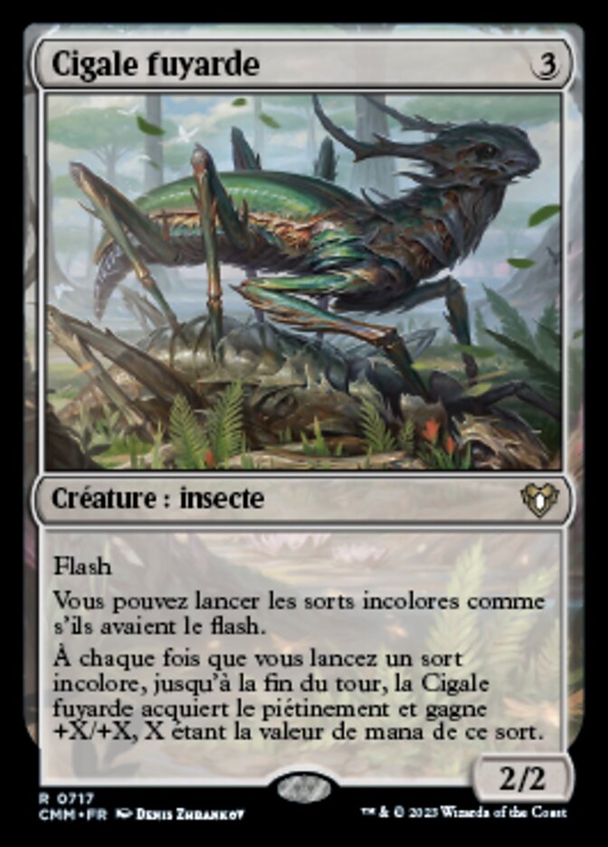 Cigale fuyarde — Commander Masters 717/1067