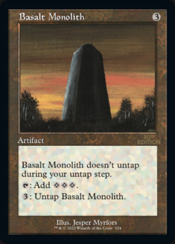 Basalt Monolith — 30th Anniversary Edition 524/594