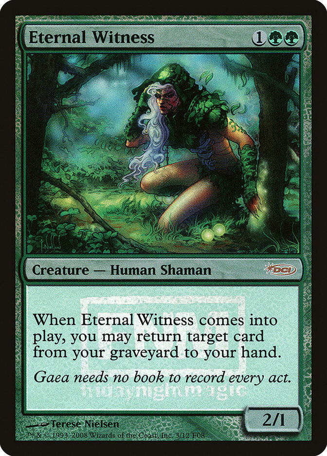 Eternal Witness — Friday Night Magic 2008 3/12