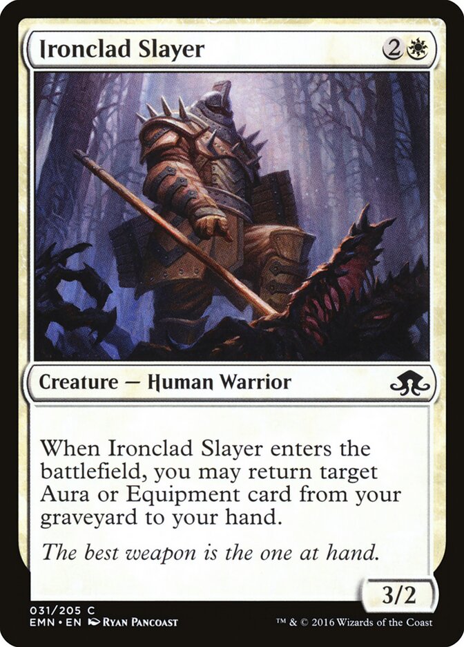 Ironclad Slayer — Eldritch Moon 31/208