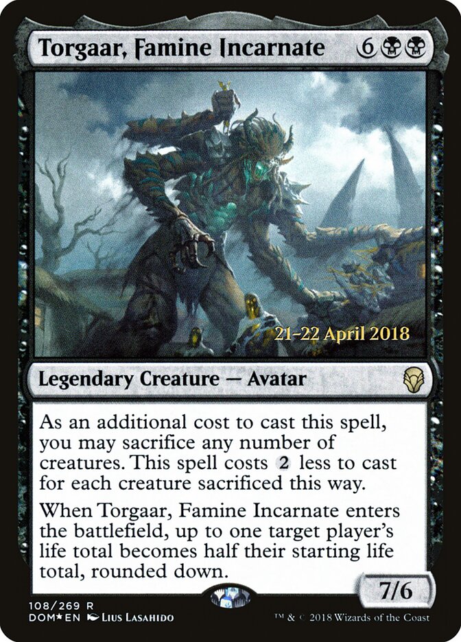 Torgaar, Famine Incarnate — Dominaria Promos 108s/118