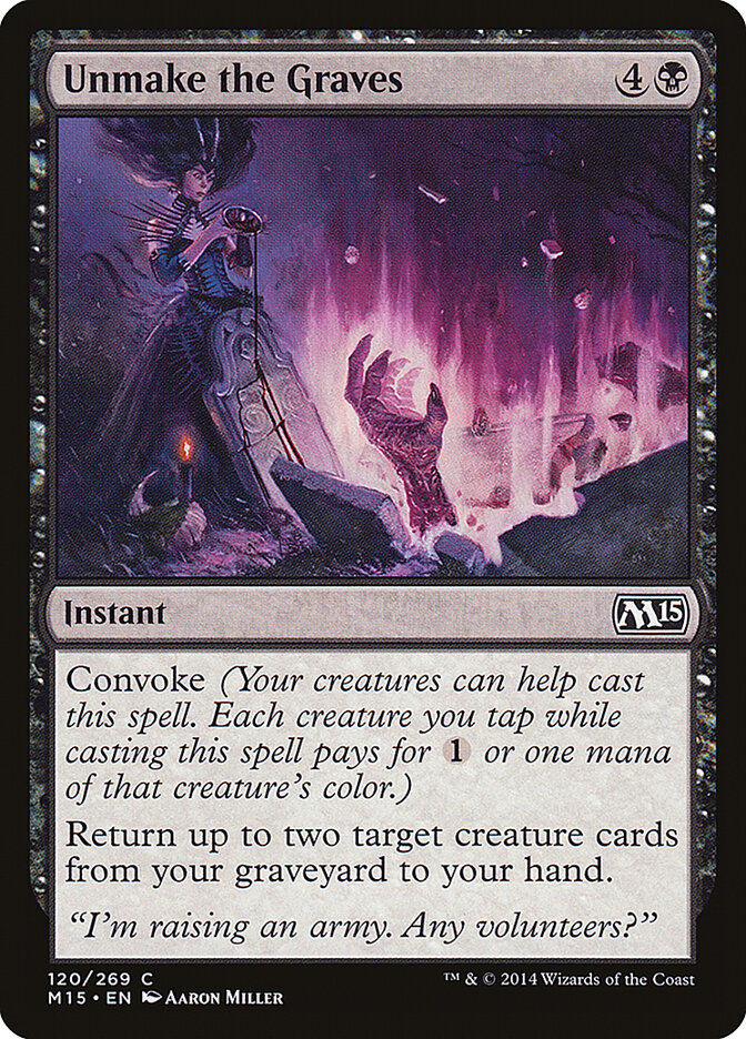 Unmake the Graves — Magic 2015 120/284
