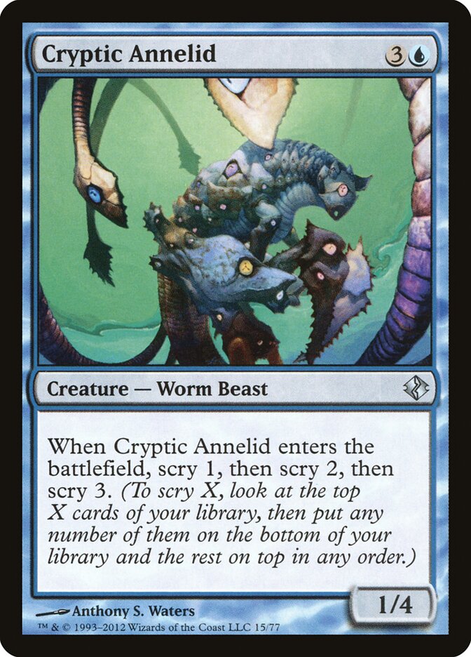 Cryptic Annelid — Duel Decks: Venser vs. Koth 15/77