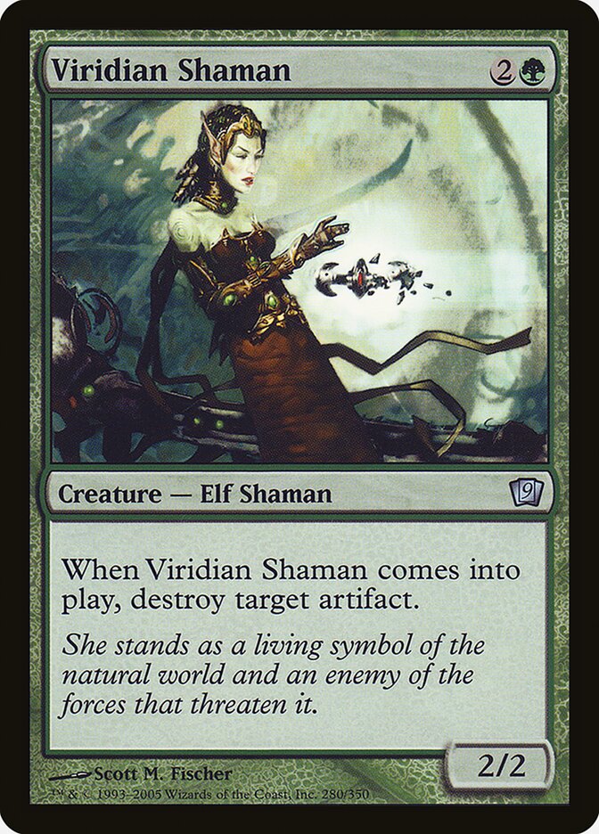 Viridian Shaman — Ninth Edition 280★/709
