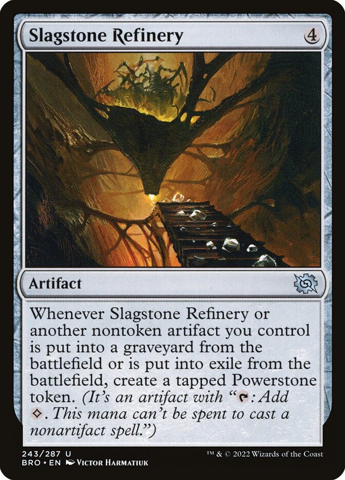 Slagstone Refinery — The Brothers' War 243/399