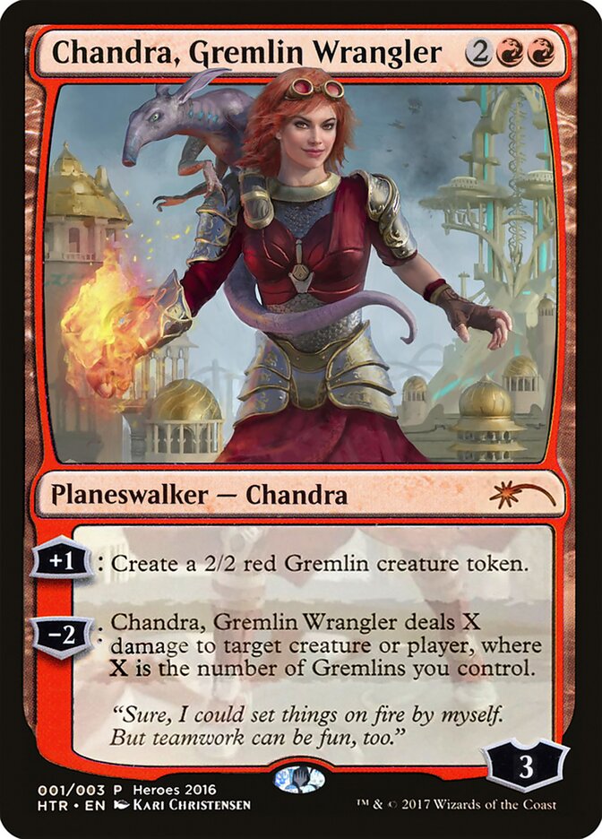 Chandra, Gremlin Wrangler — 2016 Heroes of the Realm 1/3