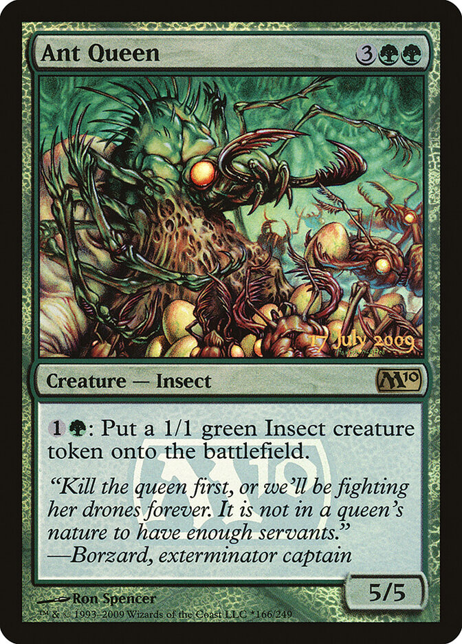 Ant Queen — Magic 2010 Promos 166★/3