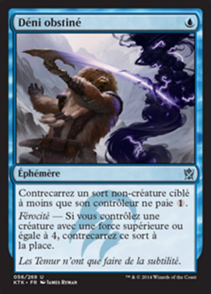 Déni obstiné — Khans of Tarkir 56/293
