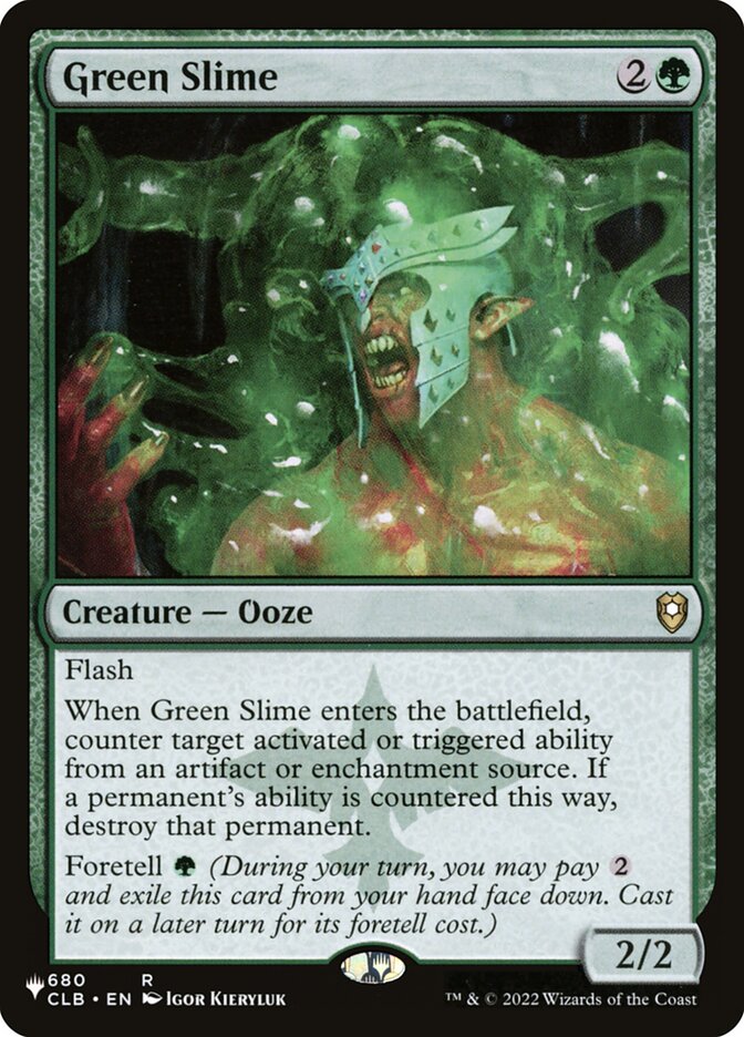 Green Slime — The List CLB-680/5581