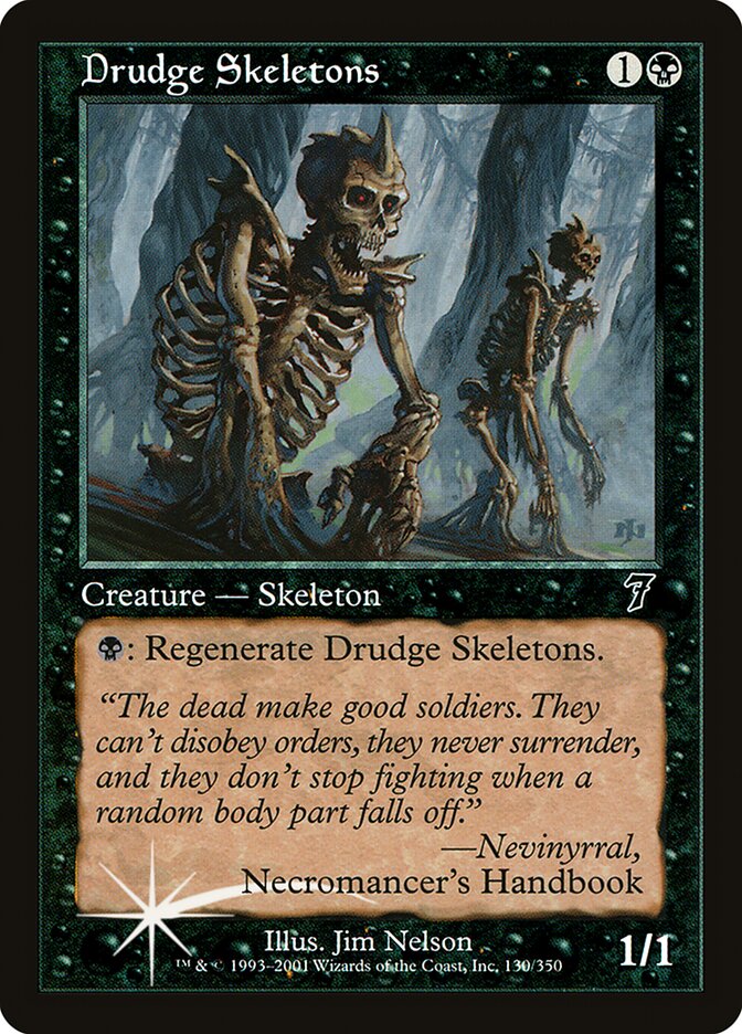 Drudge Skeletons — Seventh Edition 130★/708