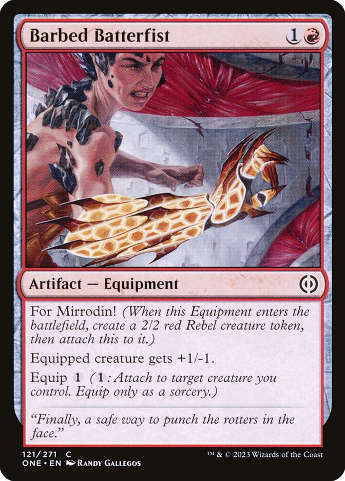 Barbed Batterfist — Phyrexia: All Will Be One 121/479