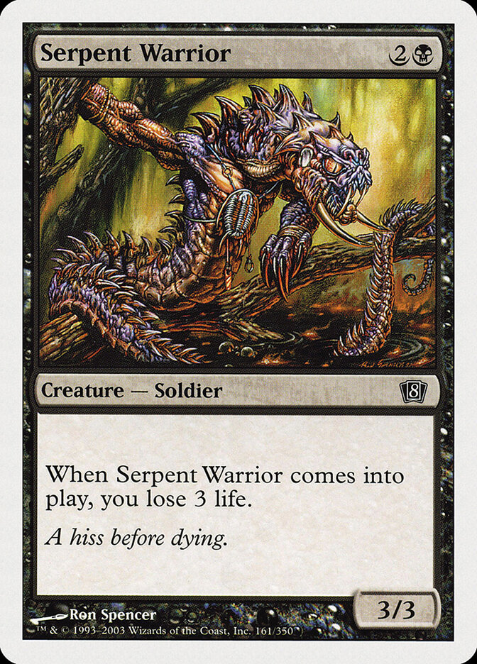 Serpent Warrior — Eighth Edition 161/710