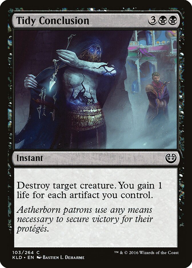 Tidy Conclusion — Kaladesh 103/274