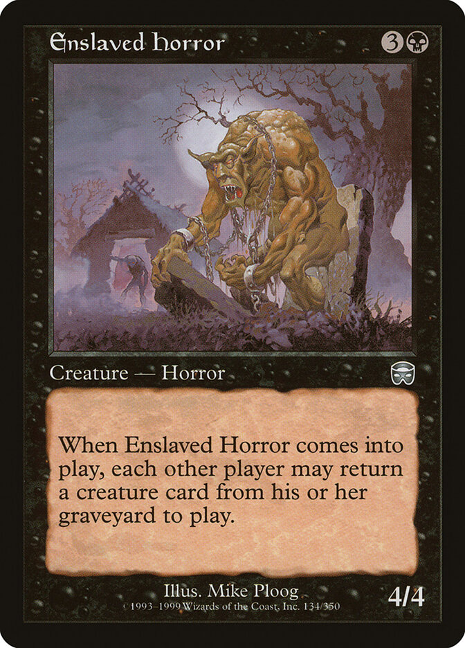 Enslaved Horror — Mercadian Masques 134/350