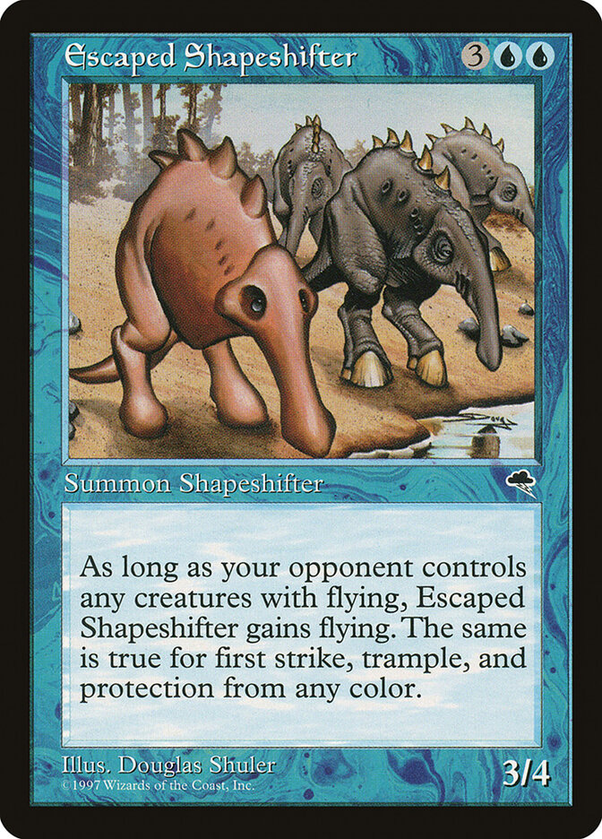 Escaped Shapeshifter — Tempest 62/350