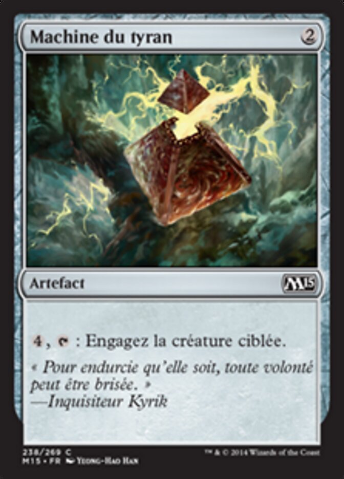 Machine du tyran — Magic 2015 238/284