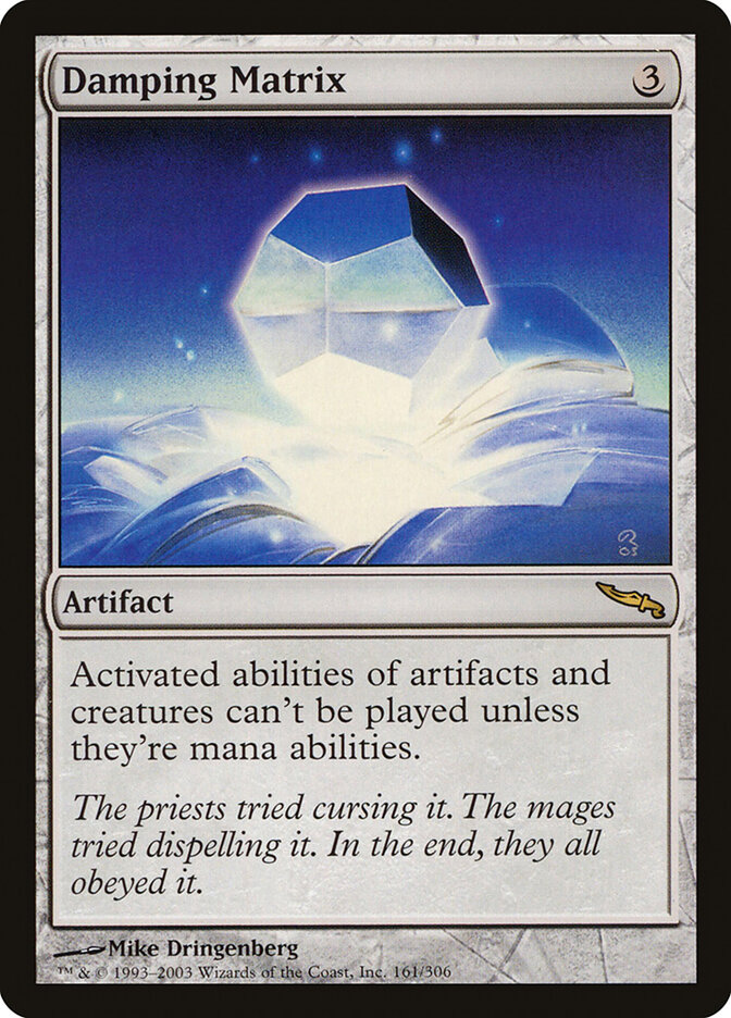 Damping Matrix — Mirrodin 161/306