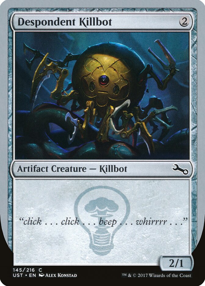 Despondent Killbot — Unstable 145c/268