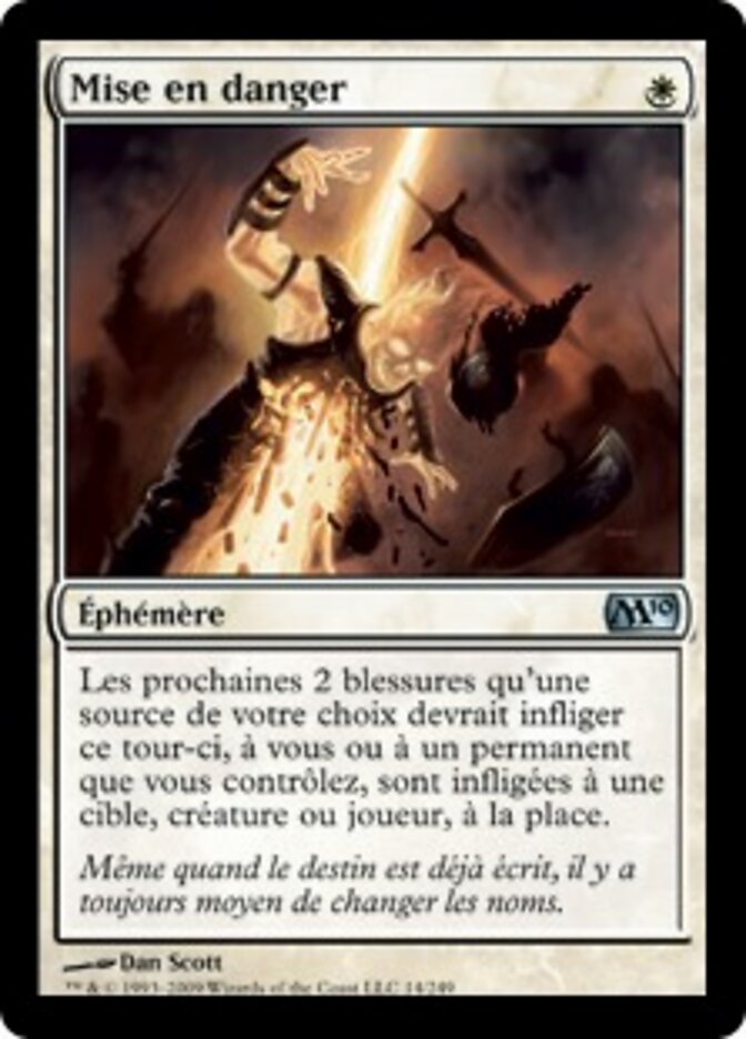 Mise en danger — Magic 2010 14/249