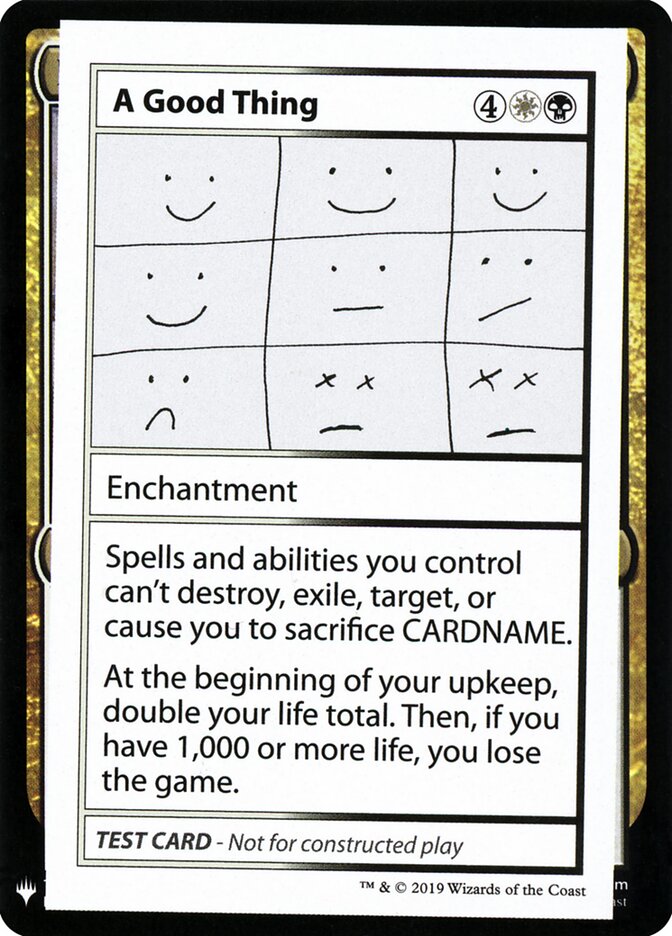 A Good Thing — Mystery Booster Playtest Cards 2019 86/121