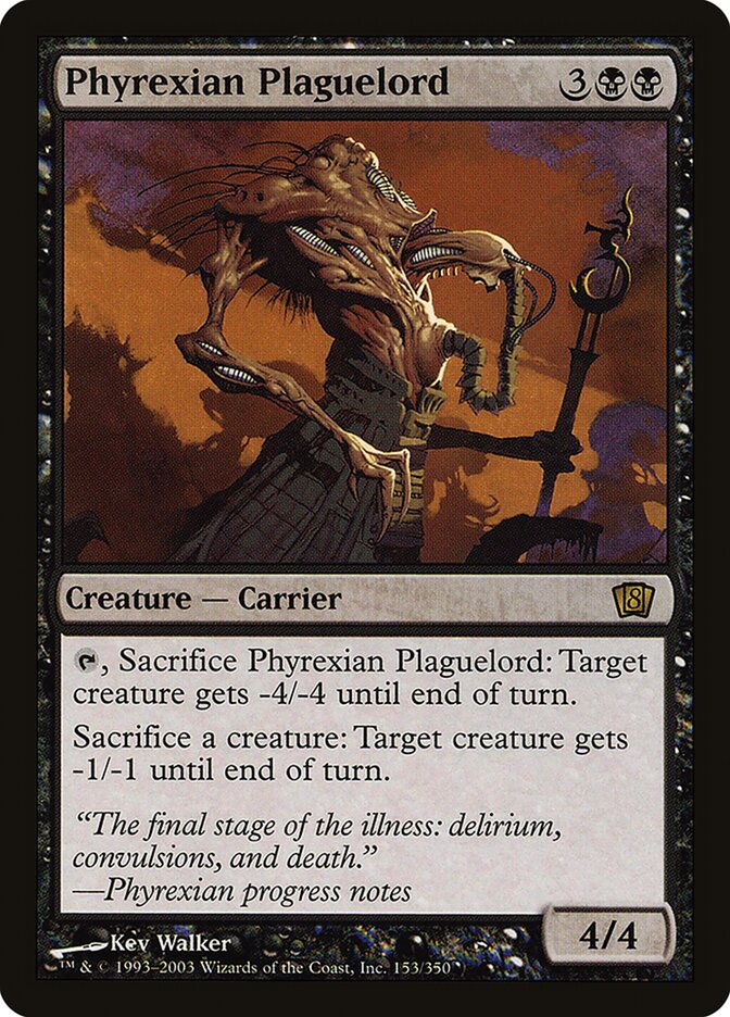 Phyrexian Plaguelord — Eighth Edition 153★/710