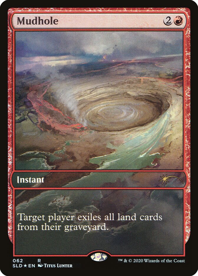 Mudhole — Secret Lair Drop 62/2754