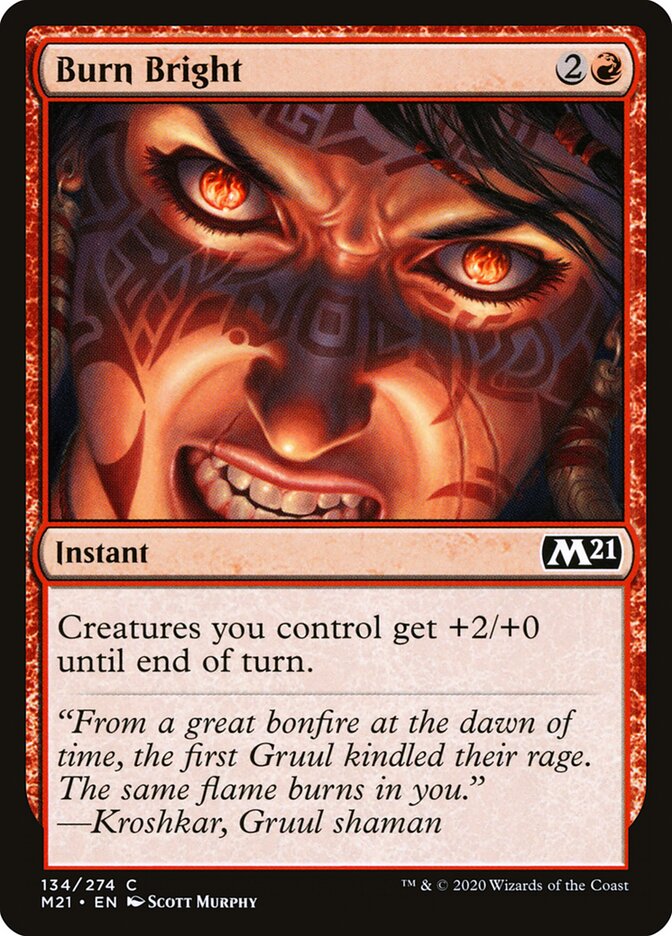 Burn Bright — Core Set 2021 134/397