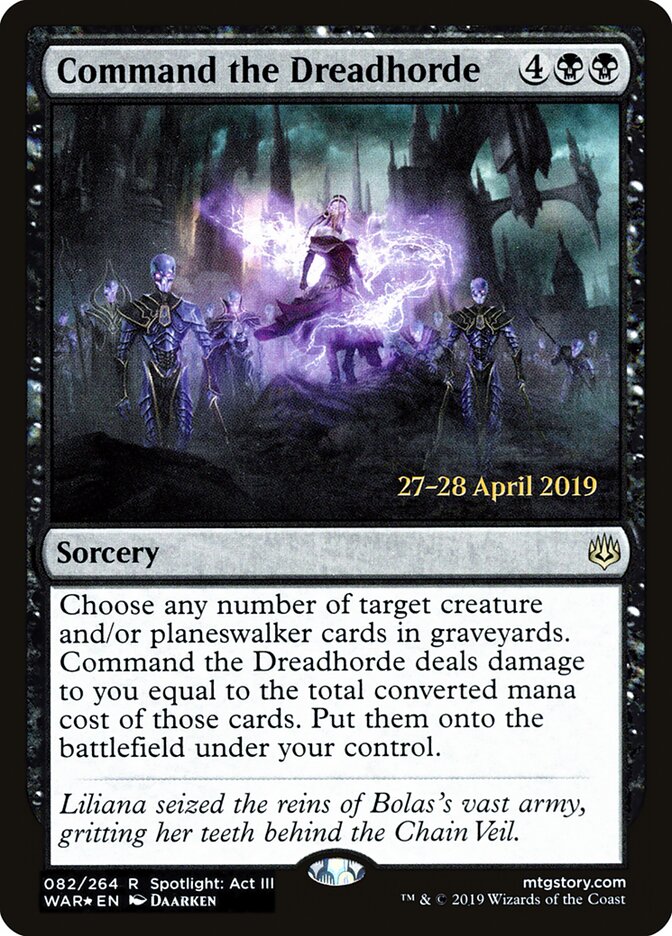 Command the Dreadhorde — War of the Spark Promos 82s/176