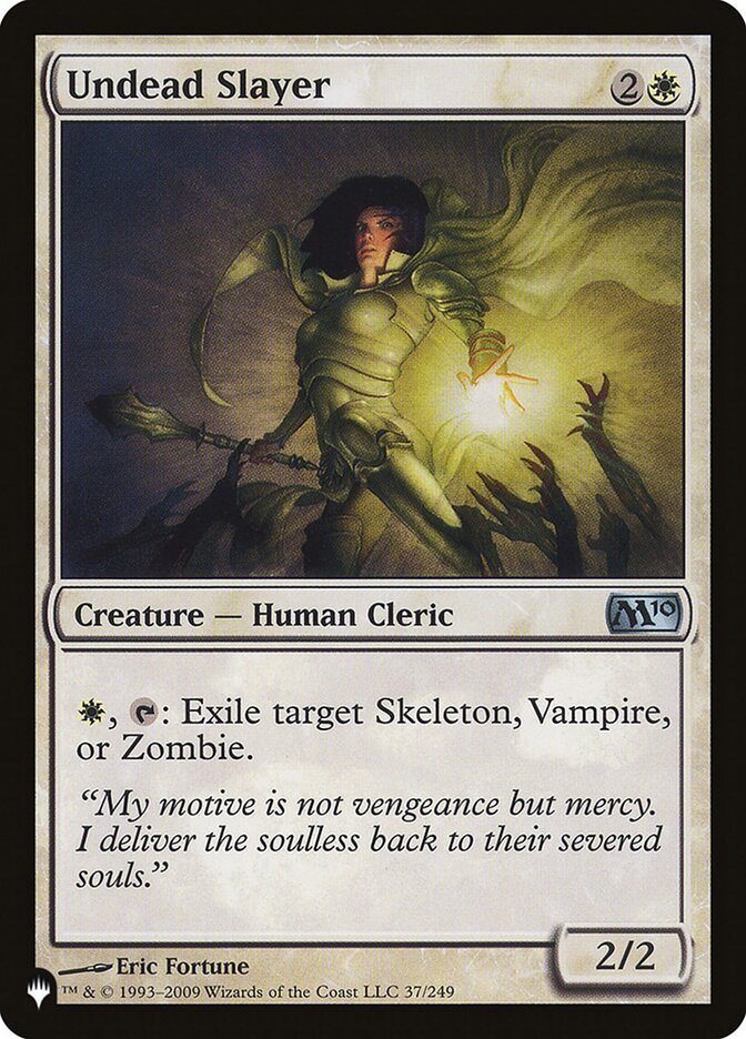 Undead Slayer — The List M10-37/5581