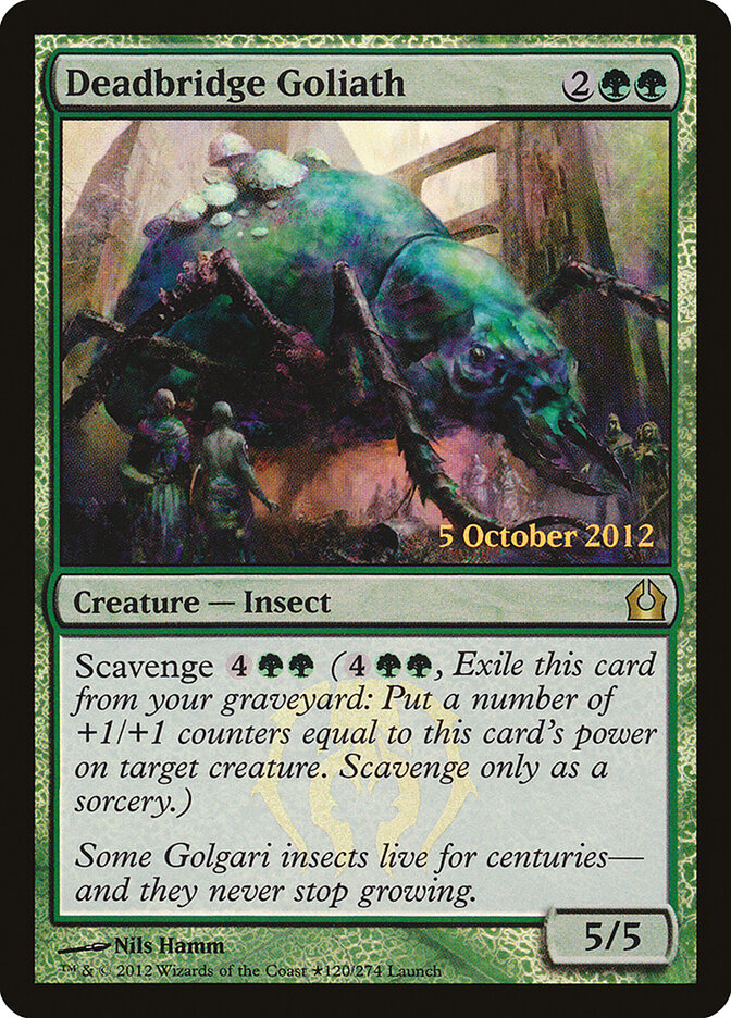 Deadbridge Goliath — Return to Ravnica Promos 120★/10