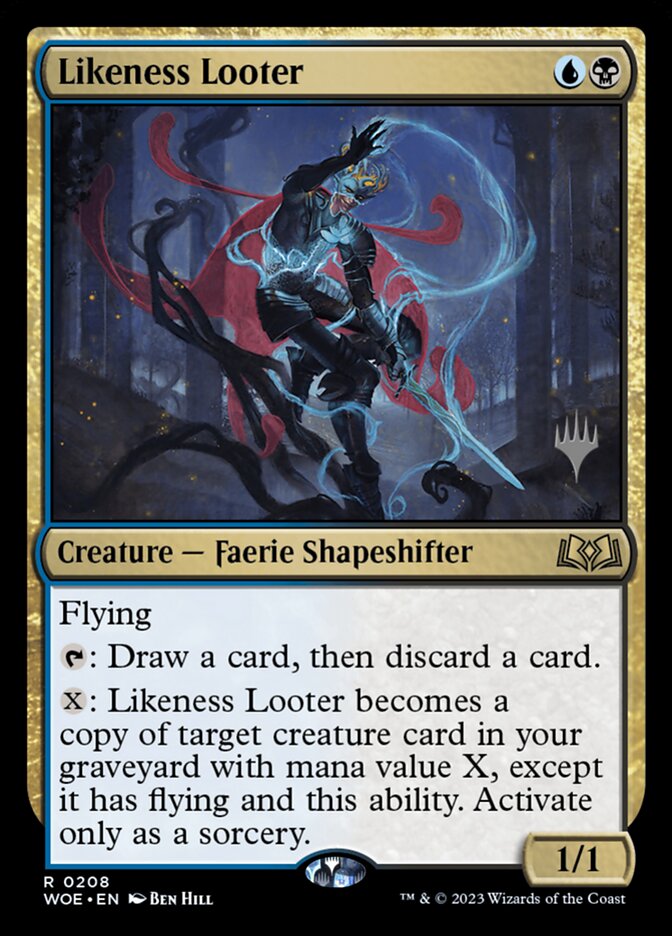 Likeness Looter — Wilds of Eldraine Promos 208p/160