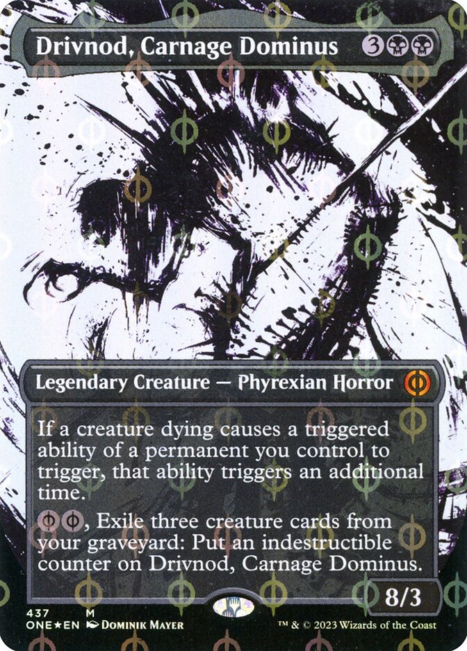 Drivnod, Carnage Dominus — Phyrexia: All Will Be One 437/479
