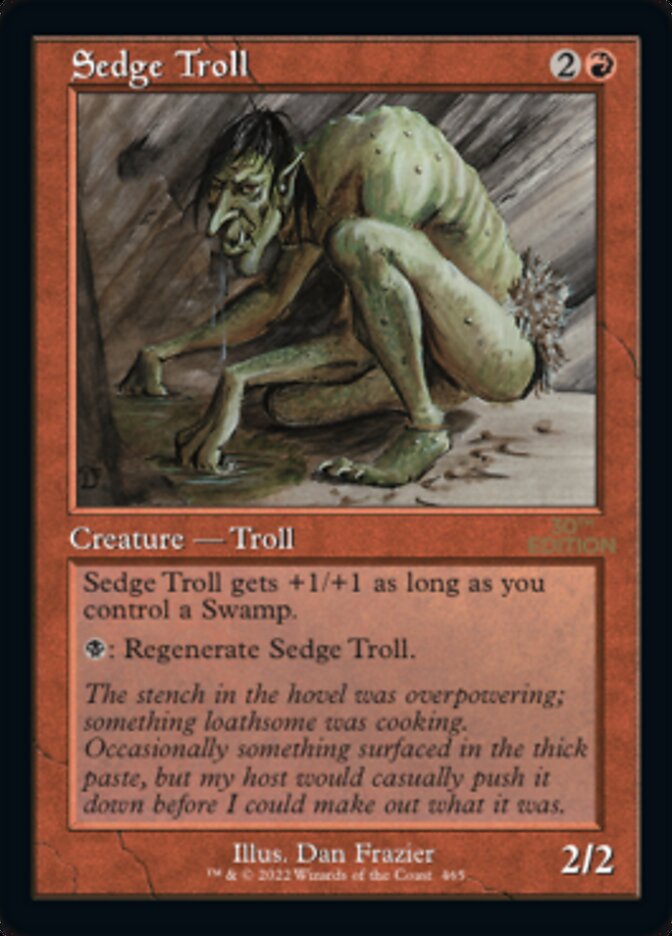 Sedge Troll — 30th Anniversary Edition 465/594