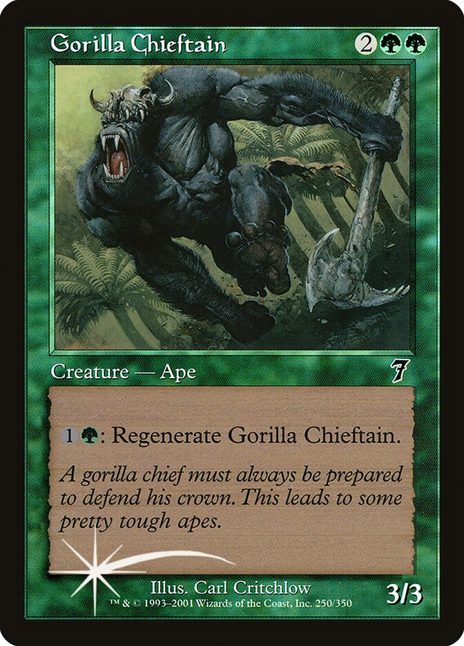 Gorilla Chieftain — Seventh Edition 250★/708