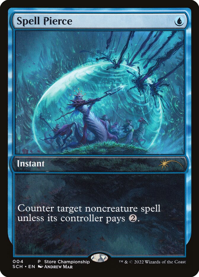 Spell Pierce — Store Championships 4/50