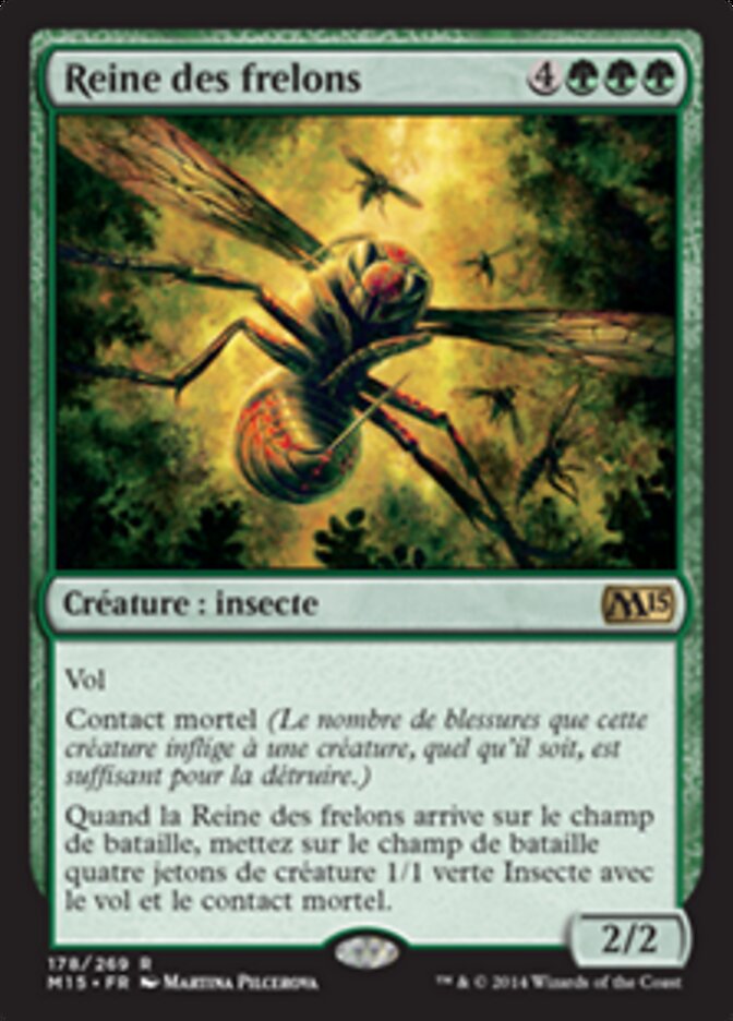 Reine des frelons — Magic 2015 178/284