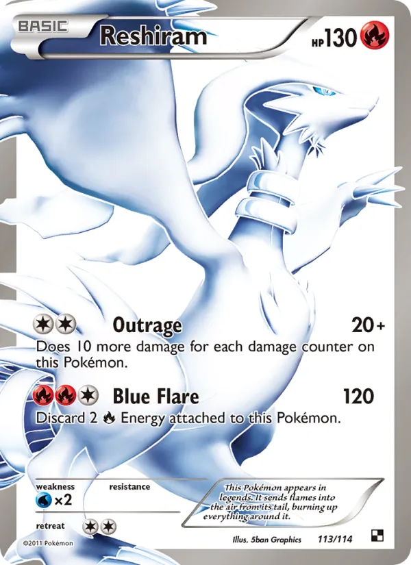 Reshiram — Black & White 113/114