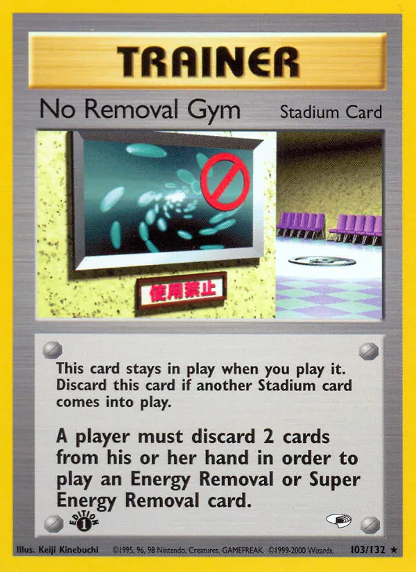 No Removal Gym — Gym Heroes 103/132