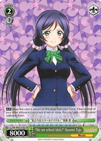 "We are School Idols!" Nozomi Tojo